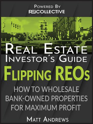 cover image of Real Estate Investor's Guide to Flipping Bank-Owned Properties